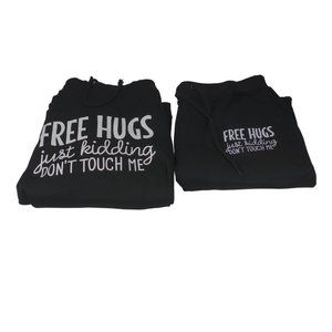 Free Hugs Just Kidding Don't Touch Me  Unisex Hoodie Sweater/SweatPants Sz.XXL